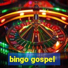 bingo gospel